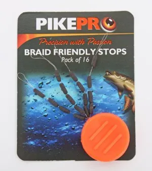 Pikepro Braid Friendly Stops